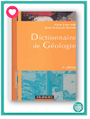 Dictionnaire de Geologie