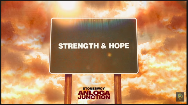 Stonebwoy - Strength & Hope ; Lyrics, Paroles, Traduction; official video | NOUNGO