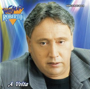 Wagner Roberto - A Volta 2010
