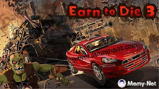 تحميل لعبة سيارات الزومبي Earn to Die 3 MOD مهكرة للاندرويد