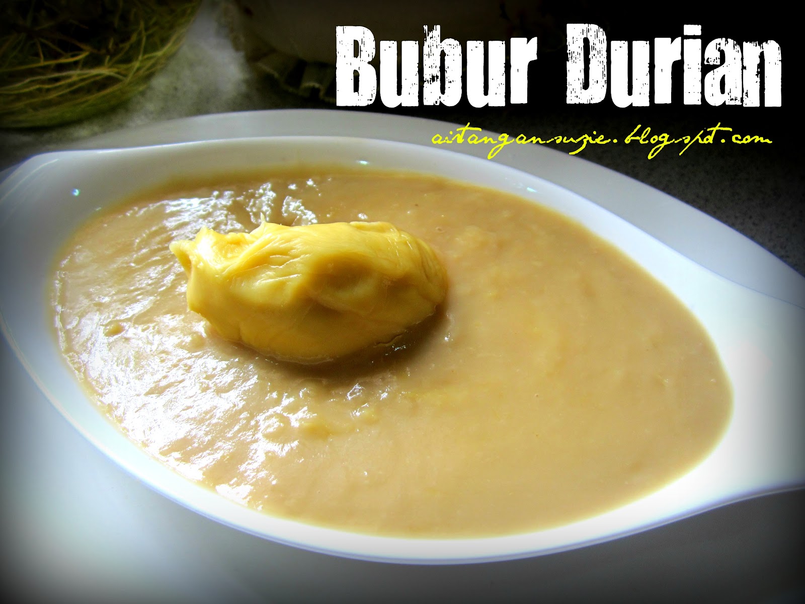 Bubur Durian