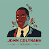 John Coltrane - INTEGRAL JOHN COLTRANE 1958 (2024) FLAC