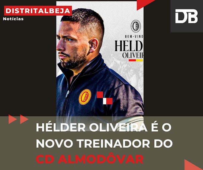 Hélder Oliveira é o novo treinador do CD Almodôvar