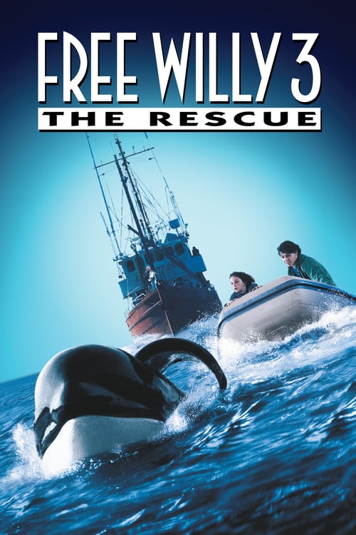 [HD] Free Willy 3 - Die Rettung 1997 Film Online Anschauen