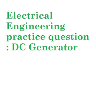 Some questions and answers about DC Generators