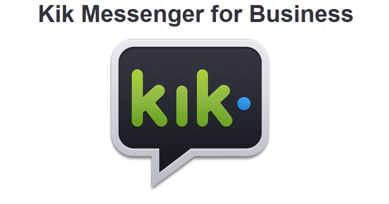 Kik Messenger for Business