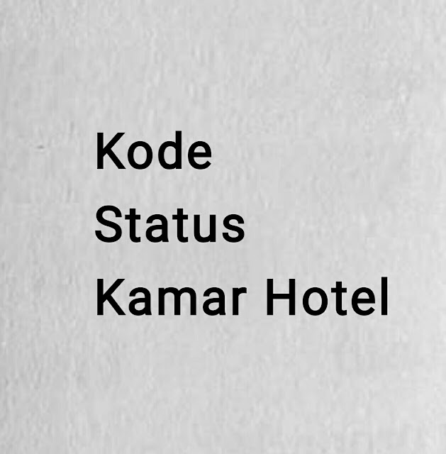 Kode Status Kamar Hotel