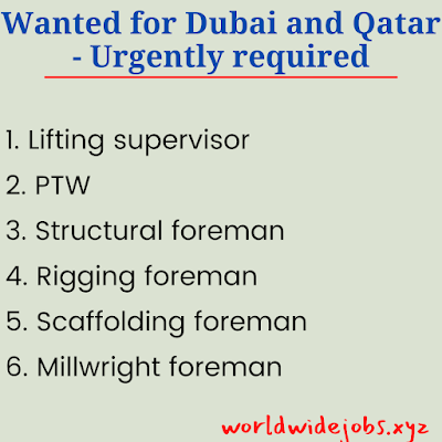 Wanted for Dubai and Qatar - Urgently required