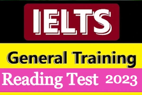 IELTS General Training Reading practice test PDF with answers 2023