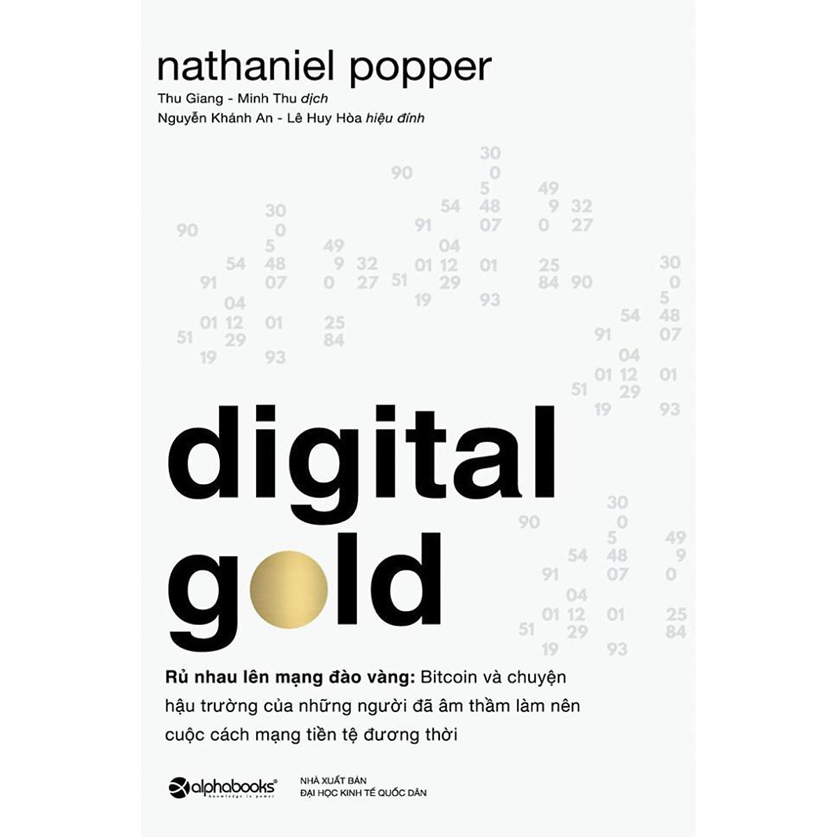 Digital Gold - Rủ Nhau Lên Mạng Đào Vàng ebook PDF-EPUB-AWZ3-PRC-MOBI