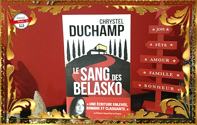 Le sang des belasko chrystel duchamp avis chronique happybooks la liseuseheureuse