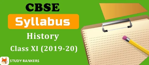 CBSE Class 11 History Syllabus 2019-20