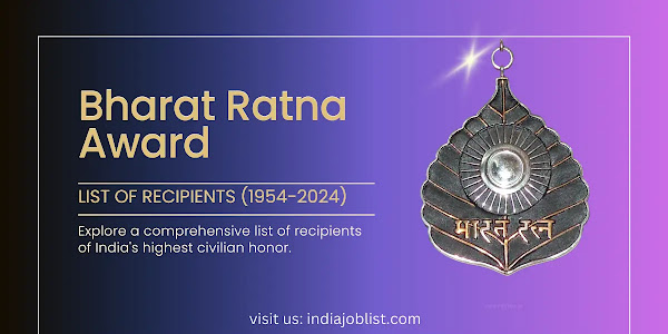 Bharat Ratna Awardees: List of Recipients (1954-2024)