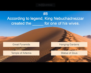 According to legend, King Nebuchadnezzar created the _____ for one of his wives. Answer choices include: Great Pyramids, Hanging Gardens, Temple of Artemis, Statue of Zeus