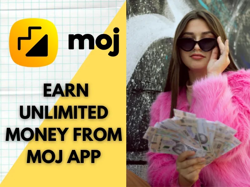 How to Earn Money from MOJ App | Full Details