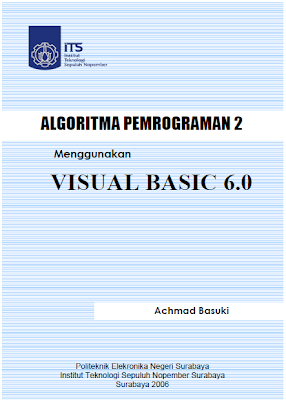 Download ebook bahasa pemrograman visual basic 6.0,Download ebook visual basic 6.0, tutorial bahasa pemrograman visual basic 6.0, turorial visual basic 6.0, belajar Event dan Property di visual basic 6.0, belajar Variabel,Operator dan Ekspresi di visual basic 6.0, belajar Kondisi dan Keputusan, Perulangan di visual basic 6.0, belajar operasi file di visual basic 6.0