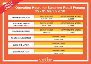 Sunshine Retail Penang Business Operating Hour Updated (25 March - 31 March 2020)