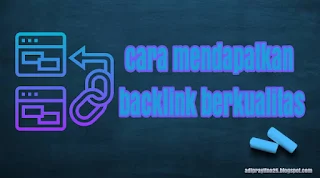 Mendapatkan Backlink Berkualitas