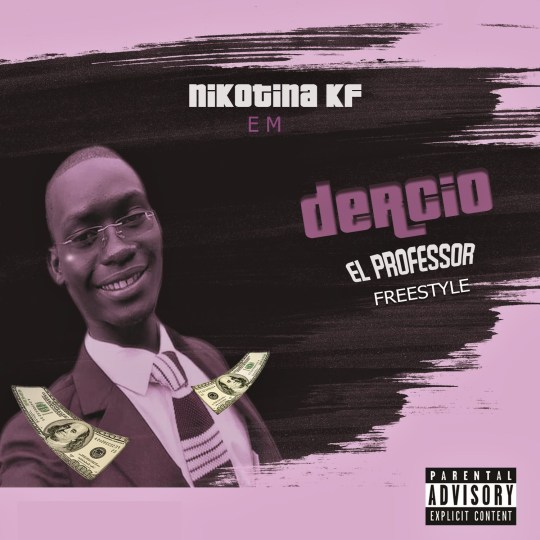 Nikotina Kf - Dercio El professor (2019) Baixar música 