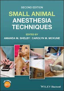 Small Animal Anesthesia Techniques, 2nd Edition by Amanda M. Shelby PDF