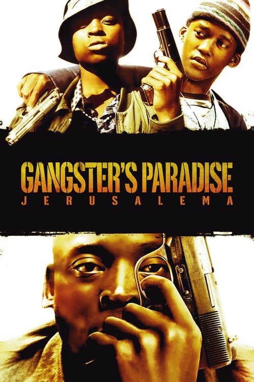 Download Gangster's Paradise: Jerusalema 2008 Full Movie With English Subtitles