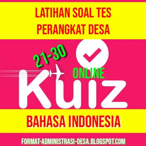 Contoh Soal Tes Perangkat Desa Bahasa Indonesia Online (Nomor 21-30)