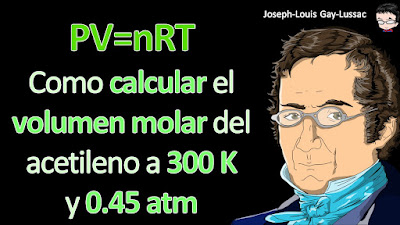 El volumen molar del acetileno, C2H2, a 300 K y 0,45 atm, es: