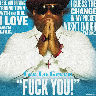 Cee Lo Green - F*ck You Lyrics