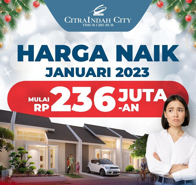 Harga Naik Per JANUARI 2023 - Citra Indah City