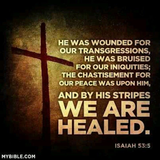 By his stripes we are healed