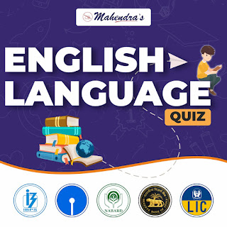 English Language Quiz For IBPS  | RBI | SBI | NABARD | LIC | 31-01-2024