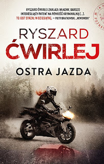 Ostra jazda - Ryszard Ćwirlej 