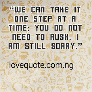 Love Quotes For Your Sweetheart In Trying Time