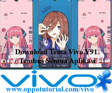 Download Tema Vivo Y91 Tembus Semua Aplikasi