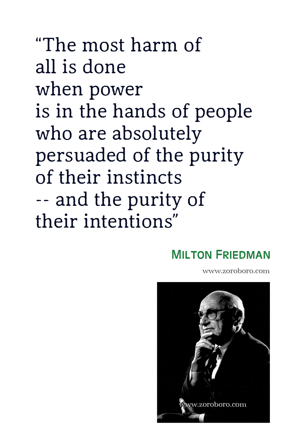 Milton Friedman Quotes, Free to Choose Quotes, Milton Friedman Capitalism and Freedom Quotes, Milton Friedman Theory, Economics & Money.