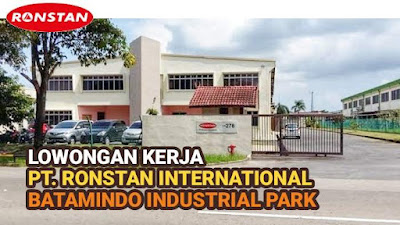 PT. RONSTAN INTERNATIONAL adalah perusahaan manufaktur asal Australia (Ronstan International Inc) yang memproduksi peralatan perahu layar, tali, pakaian dan aksesoris berlayar terkemuka di dunia. Produk lainnya seperti block, sheaves, traveller, furler, rope cleat, stainless steel fitting dan sebagainya. Pabrik PT. Ronstan International beralamat di Kawasan Industri Batamindo Industrial Park, Jl. Angsana Lot 278, Muka Kuning, Batam.