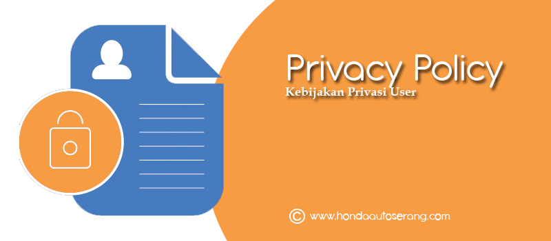 privacy policy, user agreement, kebijakan privasi user