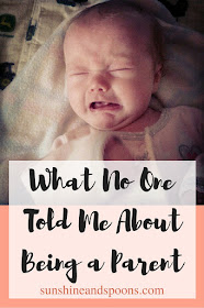 What No One Told Me About Being a Parent