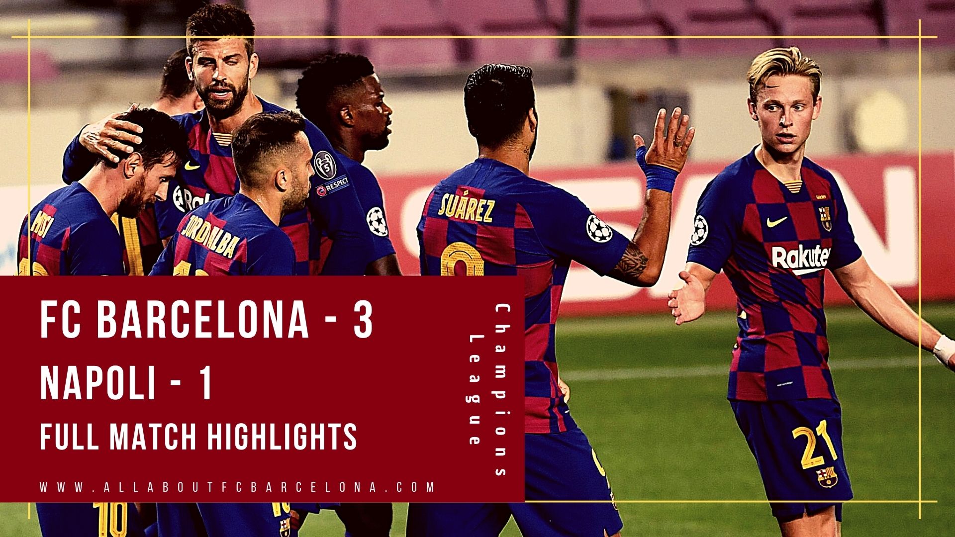 FC Barcelona - 3 | Napoli - 1, Match Highlight Video