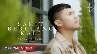 Sakit Berulang Kali - Vicky Salamor