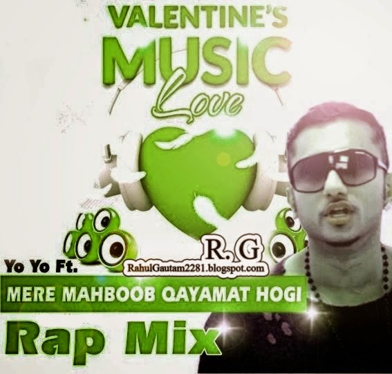 Mere Mehboob Qayamat Hogi Honey Singh