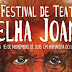 Destaques IX Festival de Teatro Velha Joana