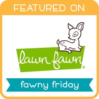 Lawn Fawn Fawny Friday