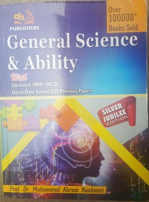 General Science & Ability by Akram Kashmiri | CSS Compulsory Books |AH Publishers