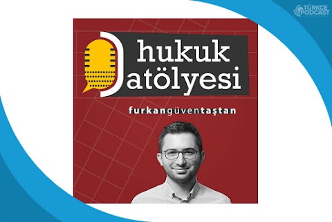 Hukuk Atölyesi Podcast