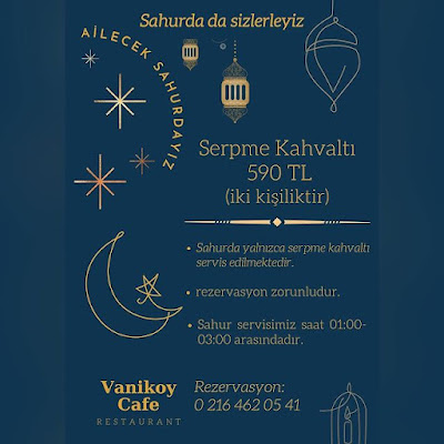Vaniköy Cafe Üsküdar İstanbul Ramazan 2023 İftar ve Sahur Menüleri