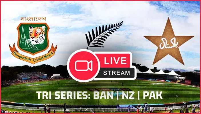 Bangladesh-Pakistan-New Zealand Tri-Nation Series 2022 Live Streaming