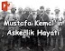 Mustafa Kemal'in Askerlik Hayatı Slaytı 2023-2024