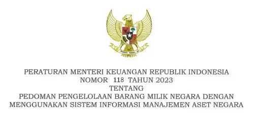 PMK Nomor 118 Tahun 2023 Tentang Pedoman Pengelolaan Barang Milik Negara Dengan Menggunakan SIMAN