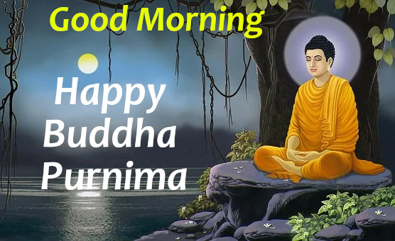 Good Morning Happy Buddha Purnima